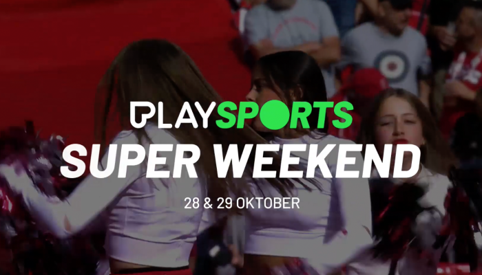 Play Sports Super Weekend oktober 2023